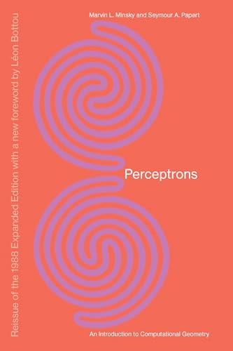 Stock image for Perceptrons, Reissue of the 1988 Expanded Edition with a new foreword by L on Bottou: An Introduction to Computational Geometry (Mit Press) for sale by HPB-Red