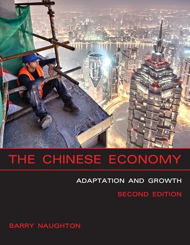 Beispielbild fr The Chinese Economy, second edition: Adaptation and Growth (Mit Press) zum Verkauf von BooksRun