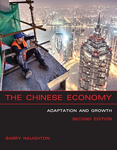 Stock image for The Chinese Economy, second edition: Adaptation and Growth (Mit Press) for sale by Bellwetherbooks