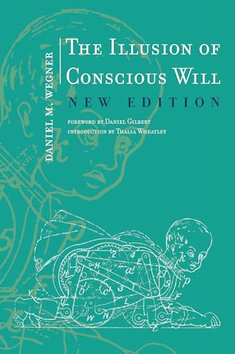 Stock image for The Illusion of Conscious Will for sale by Revaluation Books