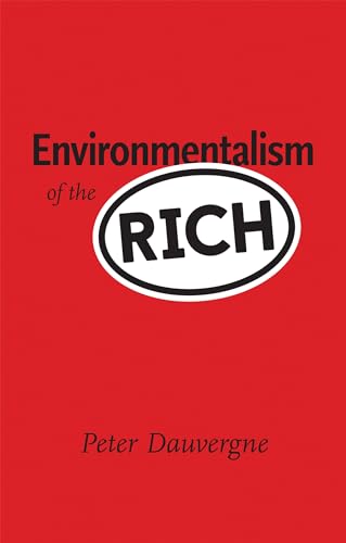 Beispielbild fr Environmentalism of the Rich (The MIT Press) zum Verkauf von SecondSale