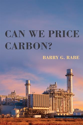 Beispielbild fr Can We Price Carbon? (American and Comparative Environmental Policy) zum Verkauf von Monster Bookshop