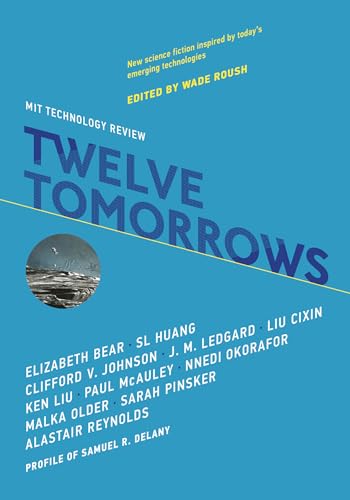 Beispielbild fr Twelve Tomorrows zum Verkauf von Bellwetherbooks