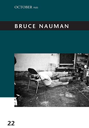 Stock image for Bruce Nauman (October Files) for sale by Powell's Bookstores Chicago, ABAA