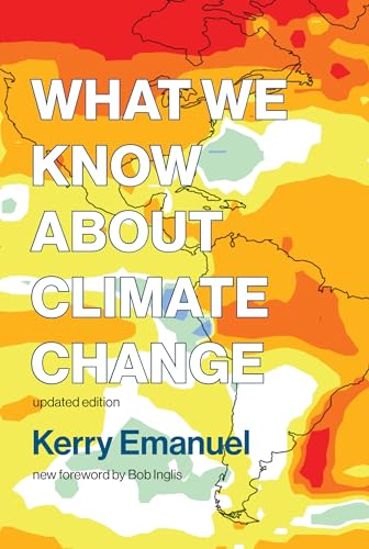 Stock image for What We Know about Climate Change, updated edition (Mit Press) for sale by BooksRun
