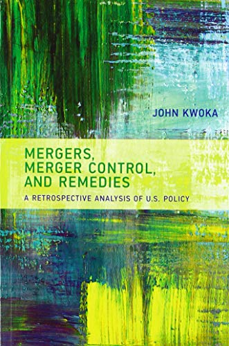 9780262536776: Mergers, Merger Control, and Remedies: A Retrospective Analysis of U.S. Policy (The MIT Press)
