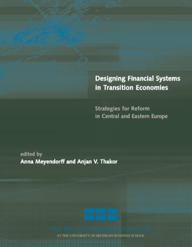 Imagen de archivo de Designing Financial Systems in Transition Economies: Strategies for Reform in Central and Eastern Europe (The MIT Press) a la venta por Revaluation Books