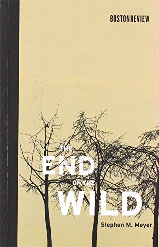 Imagen de archivo de The End of the Wild (Boston Review Books) a la venta por Ebooksweb