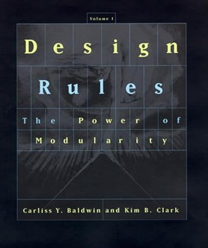 9780262538206: Design Rules, Volume 1: The Power of Modularity (The MIT Press)