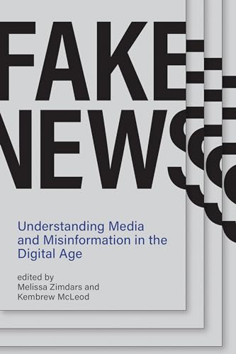 Beispielbild fr Fake News: Understanding Media and Misinformation in the Digital Age (Information Policy) zum Verkauf von Bellwetherbooks