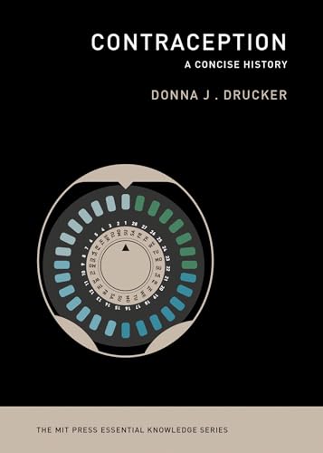 Imagen de archivo de Contraception: A Concise History (MIT Press Essential Knowledge series) a la venta por Lakeside Books