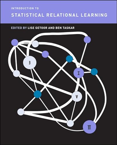 Imagen de archivo de Introduction to Statistical Relational Learning (Adaptive Computation and Machine Learning series) a la venta por Books Unplugged