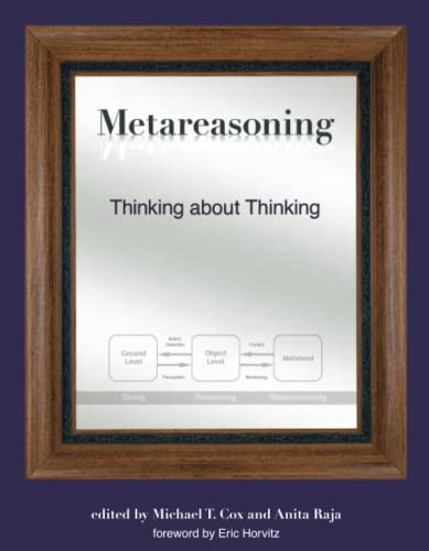 9780262538756: Metareasoning: Thinking about Thinking