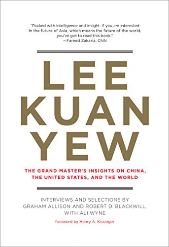 Imagen de archivo de Lee Kuan Yew: The Grand Master's Insights on China, the United States, and the World (Belfer Center Studies in International Security) a la venta por Books From California
