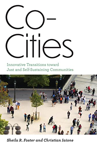 9780262539982: Co-Cities: Innovative Transitions toward Just and Self-Sustaining Communities (Urban and Industrial Environments)