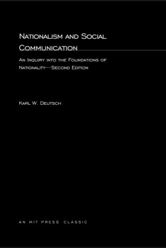 Nationalism and Social Communication: An Inquiry into the Foundations of Nationality (9780262540018) by Karl W. Deutsch