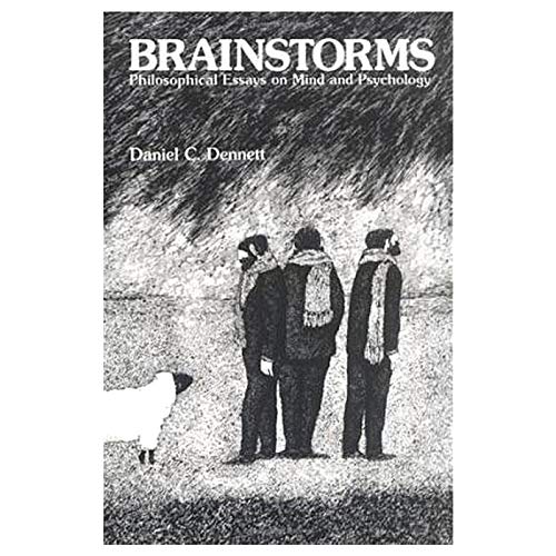 Imagen de archivo de Brainstorms: Philosophical Essays on Mind and Psychology, a la venta por Sutton Books