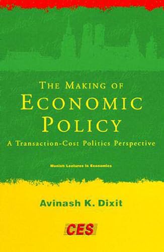 Beispielbild fr The Making of Economic Policy: A Transaction-Cost Politics Perspective (Munich Lectures in Economics) zum Verkauf von WorldofBooks