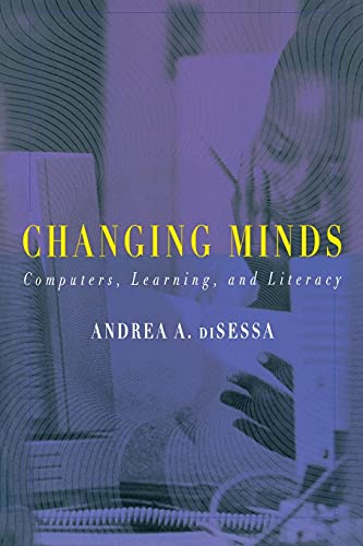 Changing Minds: Computers, Learning and Literacy