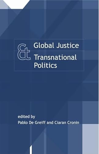 9780262541336: Global Justice and Transnational Politics (Studies in Contemporary German Social Thought)