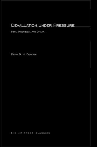 Stock image for Devaluation under Pressure: India, Indonesia, and Ghana for sale by Revaluation Books