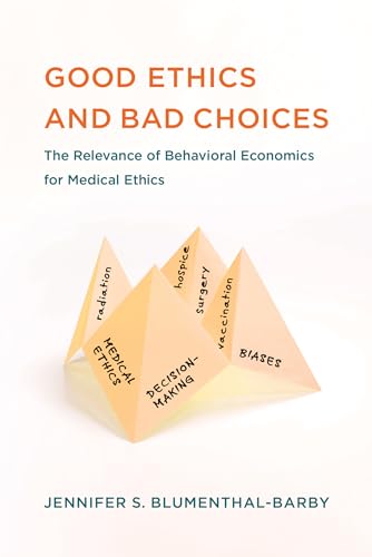 Stock image for Good Ethics and Bad Choices for sale by Blackwell's