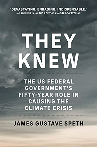 9780262542982: They Knew: The US Federal Governments Fifty-Year Role in Causing the Climate Crisis
