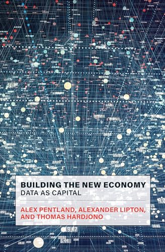 Beispielbild fr Building the New Economy: Data as Capital zum Verkauf von Books From California