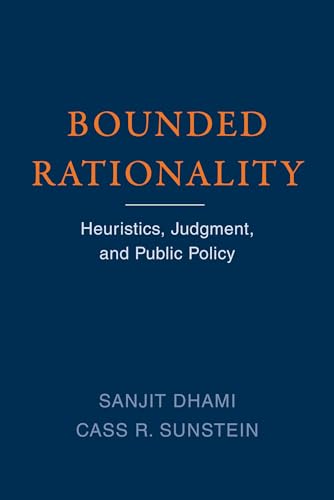 Beispielbild fr Bounded Rationality: Heuristics, Judgment, and Public Policy zum Verkauf von Monster Bookshop