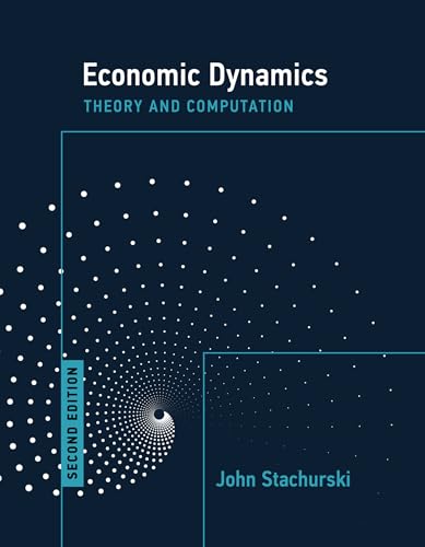 Stock image for Economic Dynamics, second edition: Theory and Computation for sale by ChristianBookbag / Beans Books, Inc.