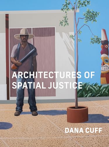 Beispielbild fr Architectures of Spatial Justice zum Verkauf von Blackwell's