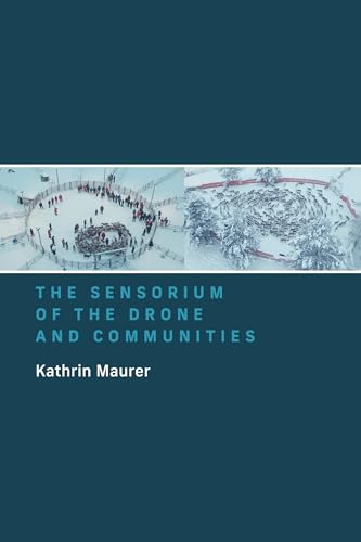 Beispielbild fr The Sensorium of the Drone and Communities zum Verkauf von Books From California