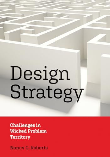 9780262546812: Design Strategy: Challenges in Wicked Problem Territory