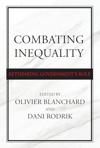 Stock image for Combating Inequality: Rethinking Government's Role for sale by Books From California