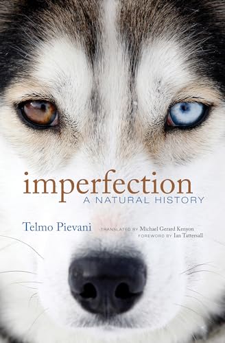 9780262548359: Imperfection: A Natural History