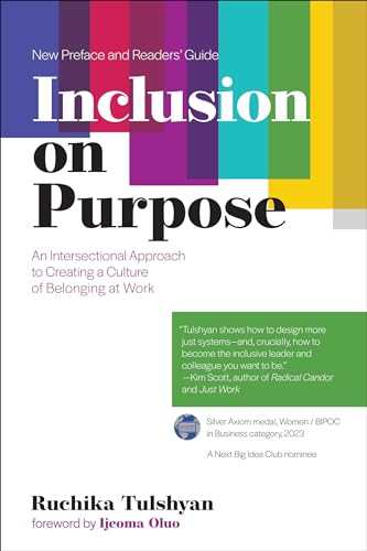 Beispielbild fr Inclusion on Purpose: An Intersectional Approach to Creating a Culture of Belonging at Work zum Verkauf von HPB-Diamond
