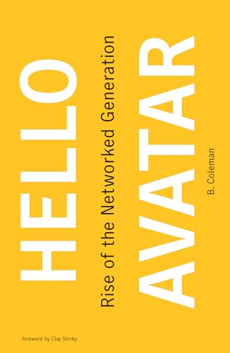 Beispielbild fr Hello Avatar : Rise of the Networked Generation zum Verkauf von GreatBookPrices