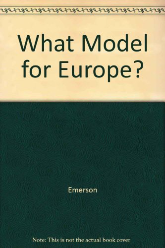 Beispielbild fr What Model for Europe zum Verkauf von medimops