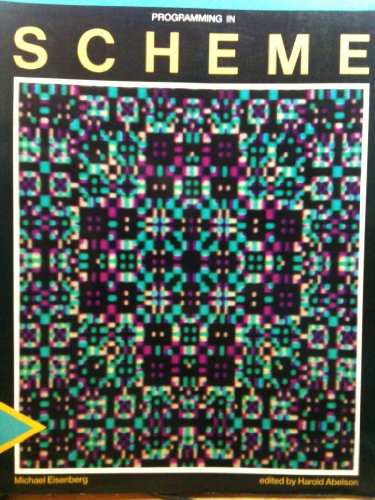 9780262550178: Programming in Scheme (The MIT Press)
