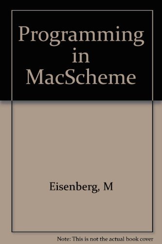 9780262550185: Programming in Macscheme