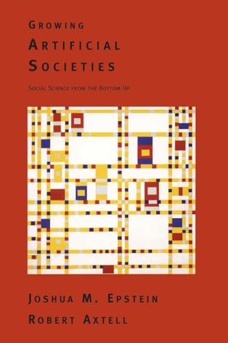 9780262550253: Growing Artificial Societies: Social Science From the Bottom Up (Complex Adaptive Systems)