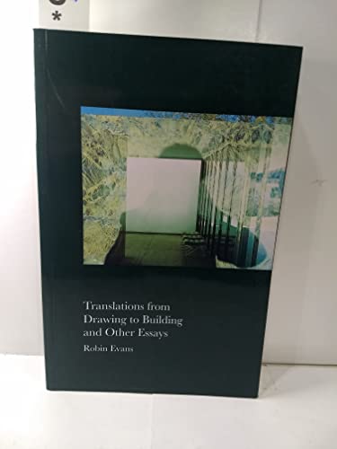 9780262550277: Translations from Drawing to Building and Other Essays