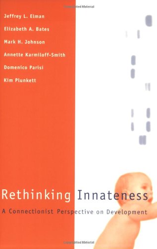 9780262550307: Rethinking Innateness – A Connectionist Perspective on Development (Paper)