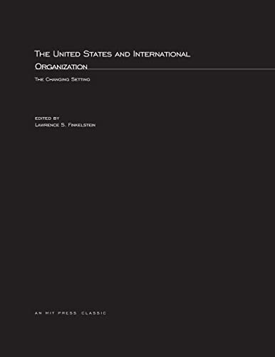 The United States and International Organization.