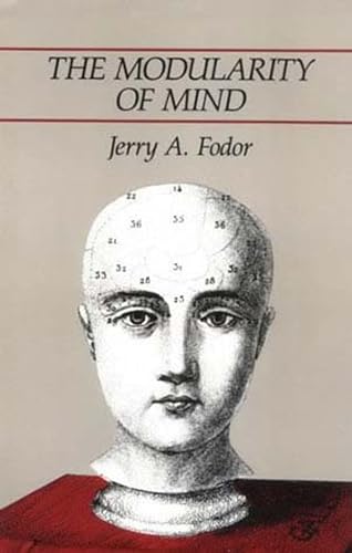 9780262560252: The Modularity of Mind: Essay on Faculty Psychology