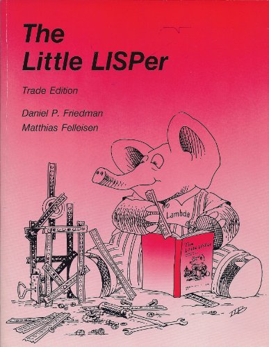 9780262560382: The Little LISPer: Trade Edition