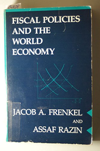 Imagen de archivo de Fiscal Policies and the World Economy: An Intertemporal Approach a la venta por My Dead Aunt's Books