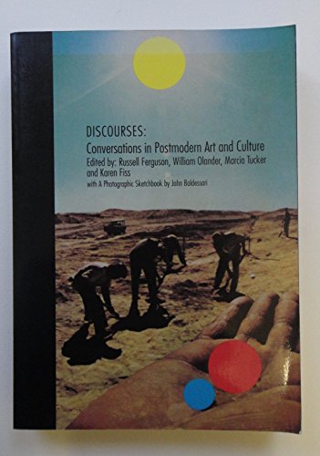 Imagen de archivo de Discourses: Conversations about Postmodern Culture (Documentary Sources in Contemporary Art) a la venta por Wonder Book