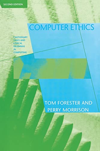 9780262560733: Computer Ethics: Cautionary Tales and Ethical Dilemmas in Computing