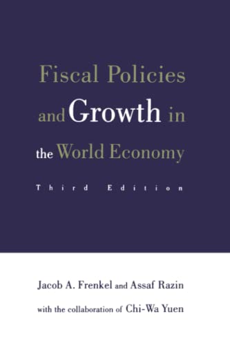 9780262561044: Fiscal Policies and Growth in the World Economy, third edition